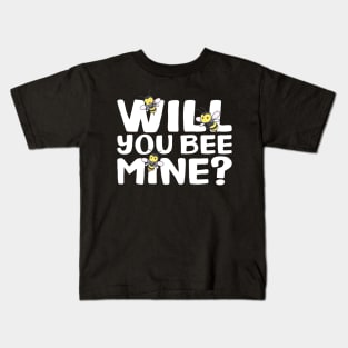 Will You Bee Mine - Romantic Valentine's Day Gift Kids T-Shirt